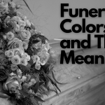 Funeral Colors and Their Meaning