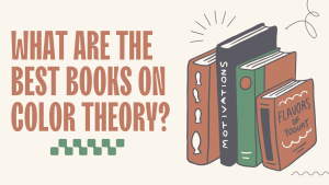 What are the Best Books on Color Theory